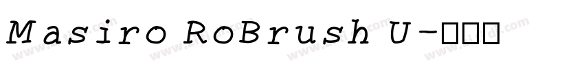 Masiro RoBrush U字体转换